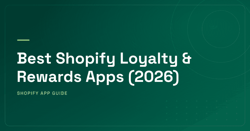 Best Shopify Loyalty & Rewards Apps (2026) — Points, Store Credit & Immediate-Discount Retention Ranked