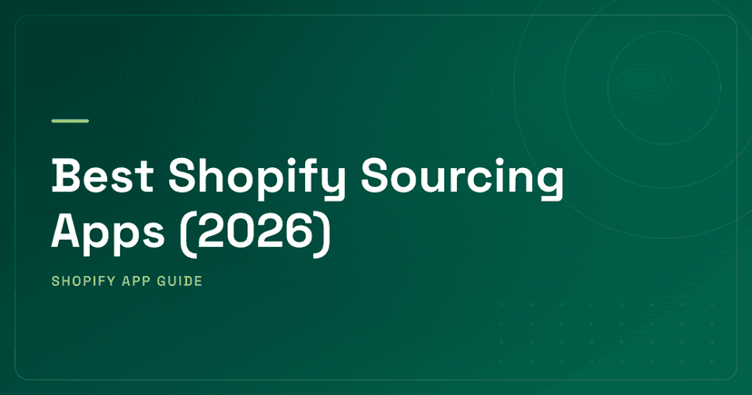 Best Shopify Sourcing Apps (2026) — Wholesale Marketplaces, Dropshipping & B2B Selling Ranked