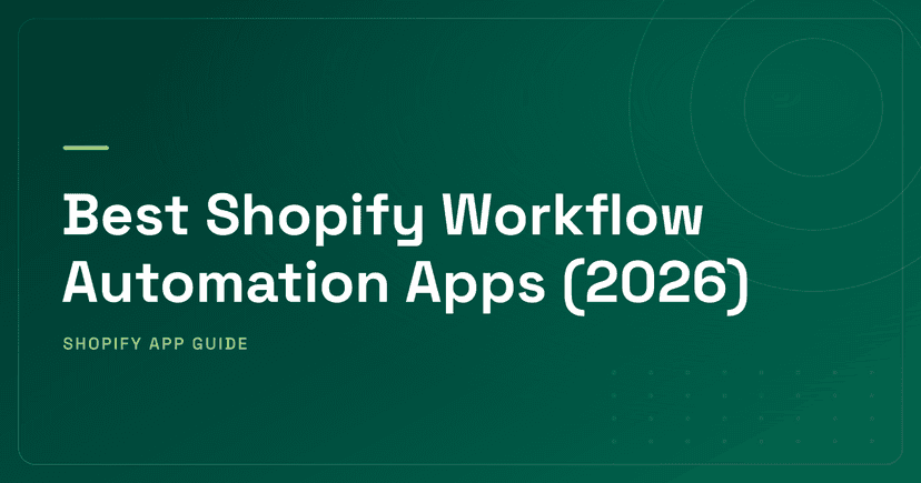 Best Shopify Workflow Automation Apps (2026) — Flow, Mechanic, Zapier, Make Ranked