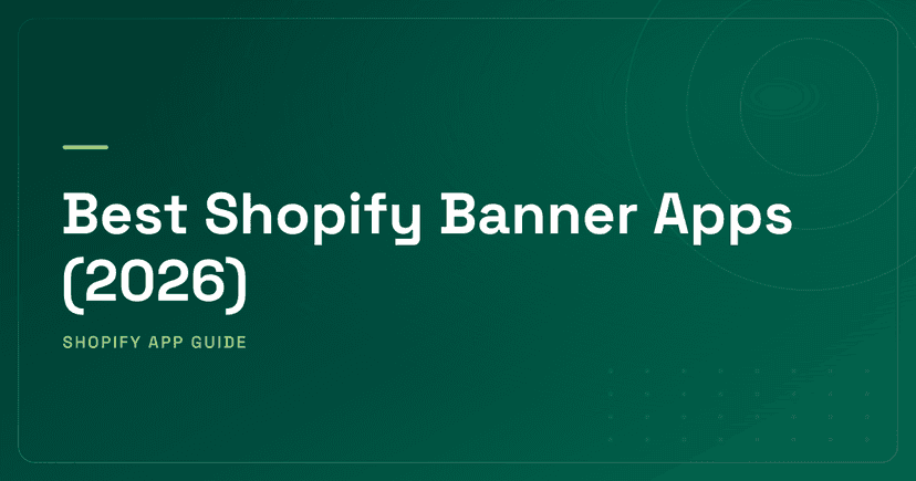 Best Shopify Banner Apps (2026) — Announcement, Free Shipping & Compliance Bars Ranked
