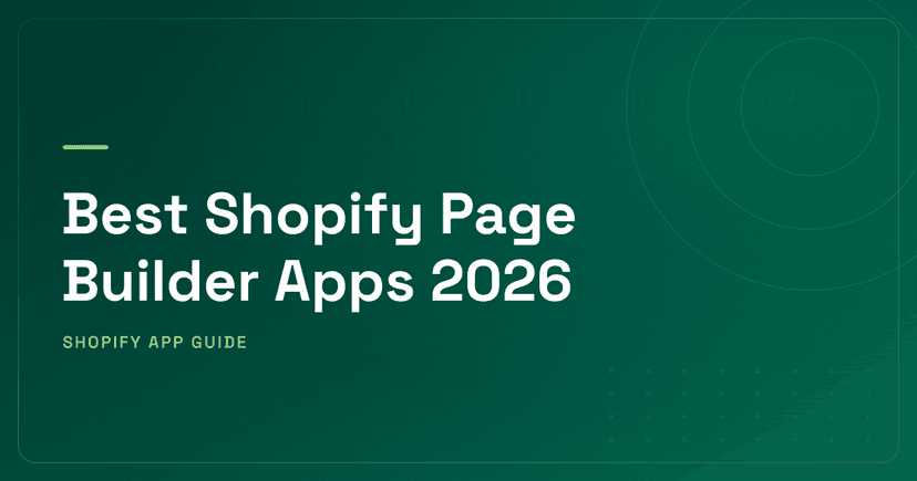 Best Shopify Page Builder Apps 2026 — Mainstream, Enterprise, DTC Performance & Funnel Pages Ranked