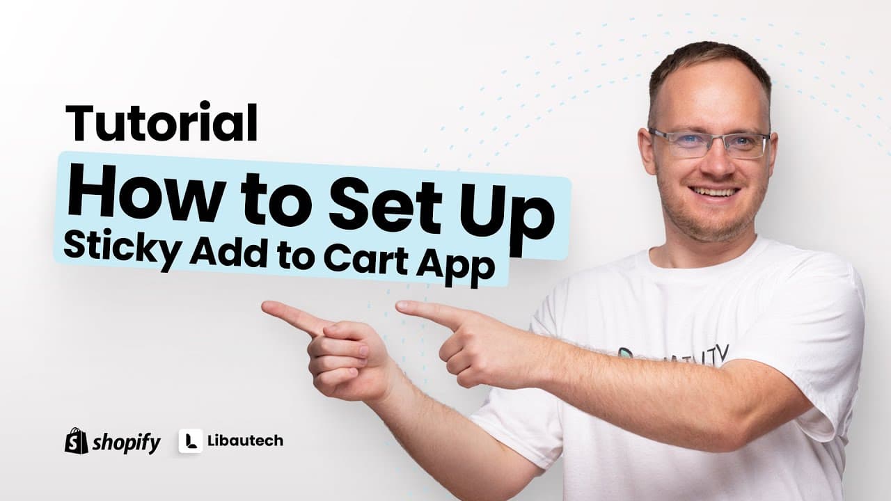 How to Set Up Sticky Add to Cart App on Your Shopify Store (2025 Tutorial)