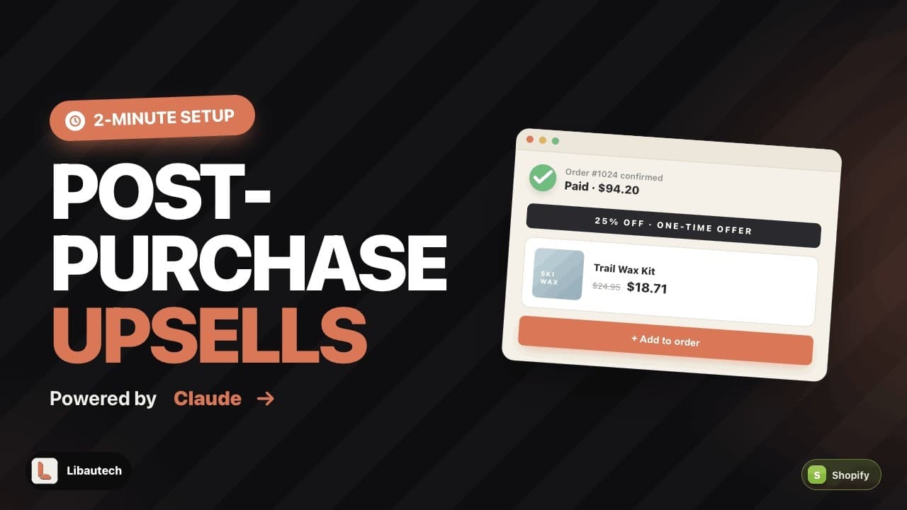 How to Set Up Libautech AI Post Purchase Upsell App With Claude in 2 Steps